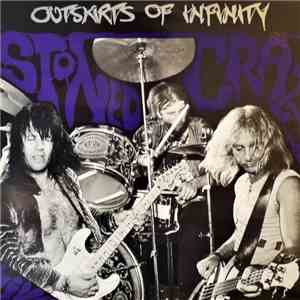 Outskirts Of Infinity - Stoned Crazy