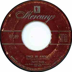 Patti Page - Once In A While / I'm Glad You're Happy With Someone Else