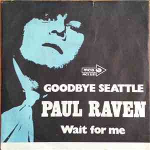 Paul Raven  - Goodbye Seattle