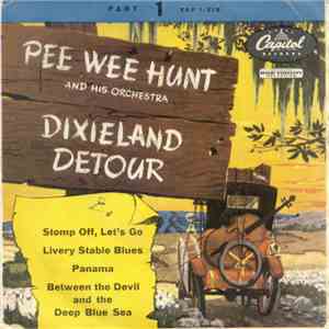 Pee Wee Hunt And His Orchestra - Dixieland Detour Part 1