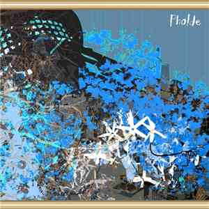 Pholde - That Which Tends To Dissuade