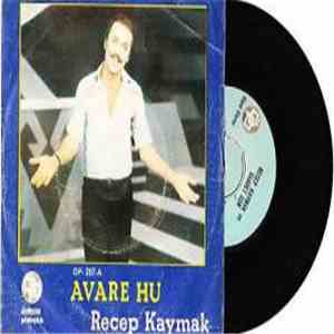 Recep Kaymak - Avare Hu / Dilja Piarka Rega