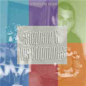 Stéphane Grare - Stéphane & Les Chipmunks
