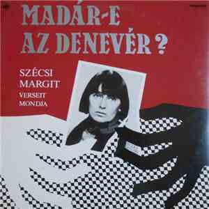 Szécsi Margit - Madár-e Az Denevér?
