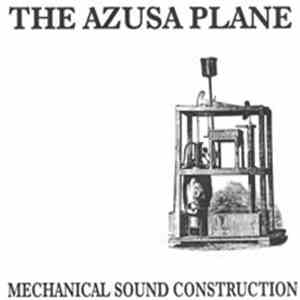 The Azusa Plane / The Ahimsa Observatory - Split