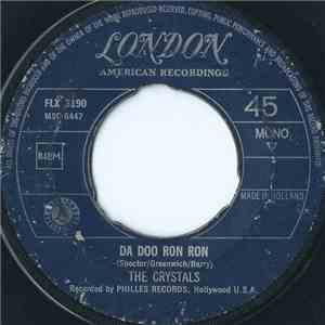 The Crystals - Da Doo Ron Ron / Then He Kissed Me
