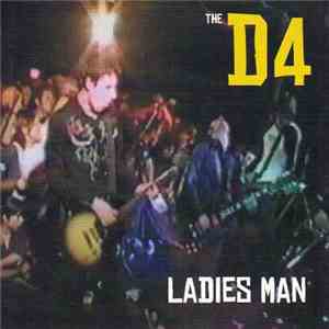 The D4 - Ladies Man