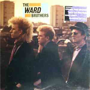 The Ward Brothers - Madness Of It All
