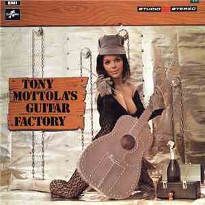 Tony Mottola - Tony Mottola's Guitar Factory