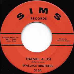 Wallace Brothers - Thanks A Lot / Line Between Love And Hate