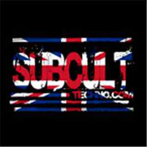 Aka Carl / The Technicians  - Sub Cult EP 35