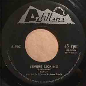 Baron  - Severe Licking / Too Late