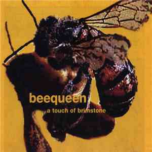 Beequeen - A Touch Of Brimstone