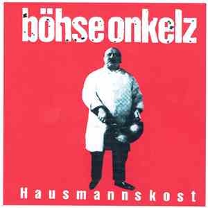 Böhse Onkelz - Hausmannskost