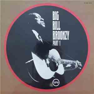 Big Bill Broonzy - Big Bill Broonzy Part 1