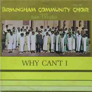 Birmingham Community Choir - Why Can't I