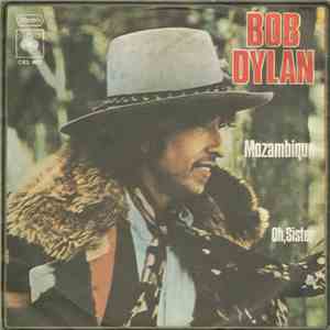 Bob Dylan - Mozambique / Oh, Sister