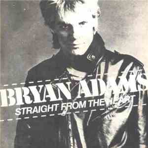 Bryan Adams - Straight From The Heart