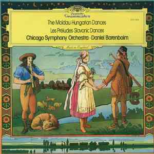 Chicago Symphony Orchestra, Daniel Barenboim - Die Moldau • Ungarische Tänz ...