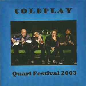 Coldplay - Quart Festival 2003