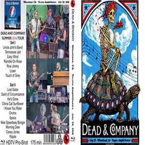 Dead & Company - Wheatland; CA Toyota Amphitheatre July 29, 2016
