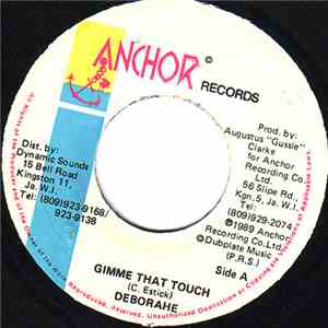 Deborahe - Gimme That Touch