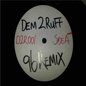 Dem 2 Ruff - Nice Tune