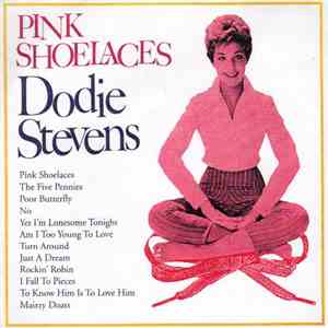 Dodie Stevens - Pink Shoelaces