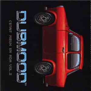 Dubmood - C'etait Mieux En RDA Vol.2