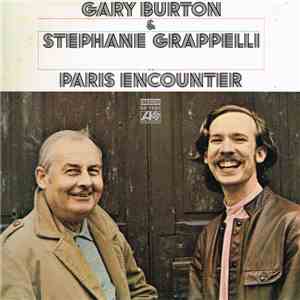 Gary Burton & Stephane Grappelli - Paris Encounter