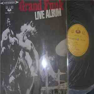 Grand Funk Railroad - Live Album