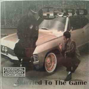 Hard Todd - Married To The Game