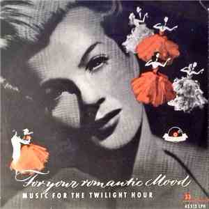 Helmut Zacharias, Ricardo Santos And His Orchestra, Orchestra Cedric Dumont, Gerhard Gregor - For Your Romantic Mood
