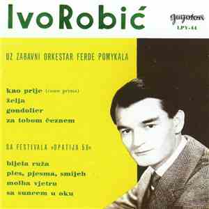 Ivo Robić - Uz Zabavni Orkestar Ferde Pomykala