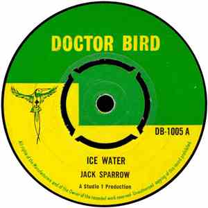 Jack Sparrow  / Roland Alphonso - Ice Water / Ska-Culation