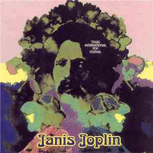 Janis Joplin - Texas International Pop Festival