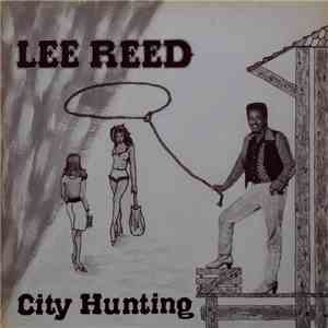 Lee Reed - City Hunting