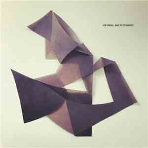Leon Vynehall - Music For The Uninvited