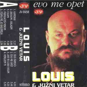 Louis & Južni Vetar - Evo Me Opet