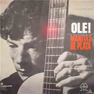 Manitas De Plata - Ole!