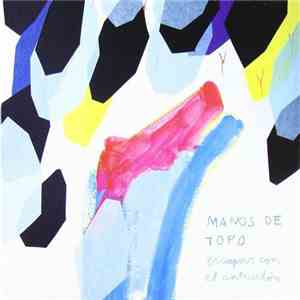 Manos De Topo - Escapar Con El Anticiclón