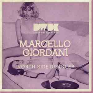 Marcello Giordani - North Side Disco EP