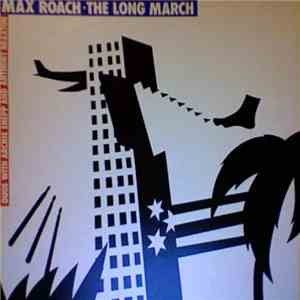 Max Roach Duos With Archie Shepp And Anthony Braxton - The Long March