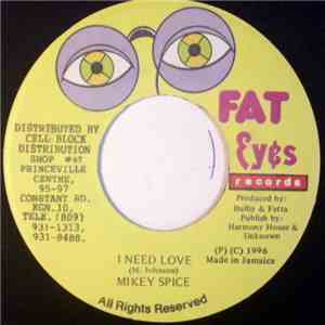 Mikey Spice - I Need Love