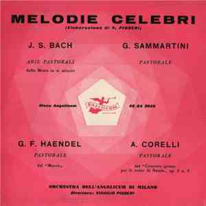 Orchestra Dell'Angelicum Di Milano, Virgilio Piubeni - Melodie Celebri - Arie Pastorali