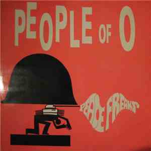 People Of O - Peace Freaks