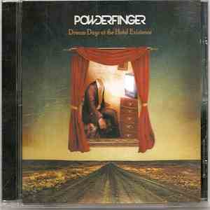 Powderfinger - Dream Days At The Hotel Existence