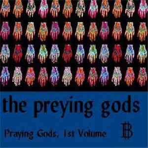 Praying Gods - The Preying Gods
