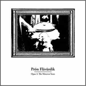 Prön Flåvürdik - Opus 3: The Motown Years
