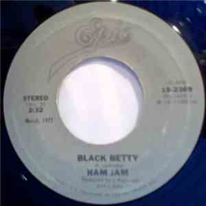 Ram Jam - Black Betty / Keep Your Hands On The Wheel